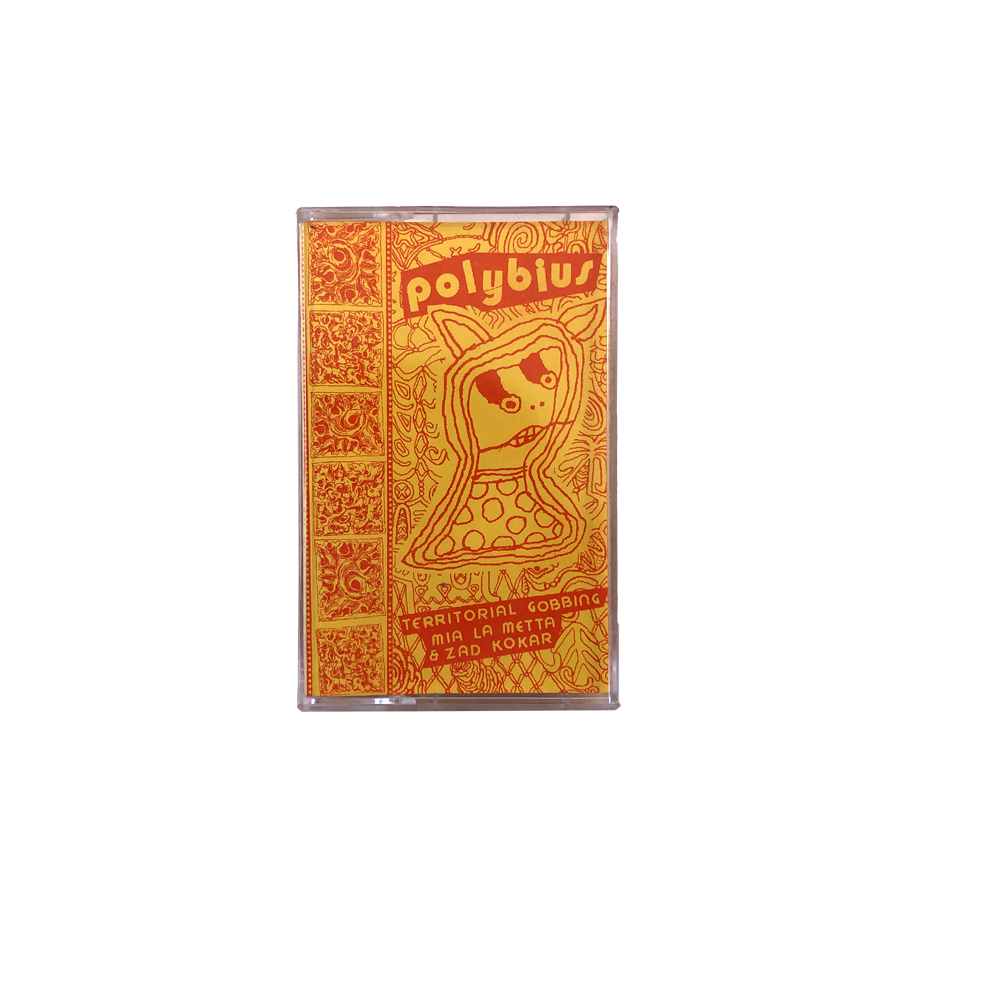 Polybius - Zad Kokar + Mia La Metta + Territorial Gobbing