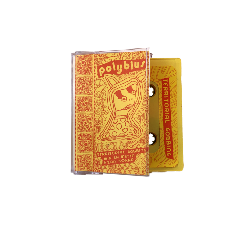 Polybius - Zad Kokar + Mia La Metta + Territorial Gobbing 2