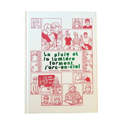 La pluie et la lumière forment l'arc-en-ciel - Garance Coquart-Pocztar